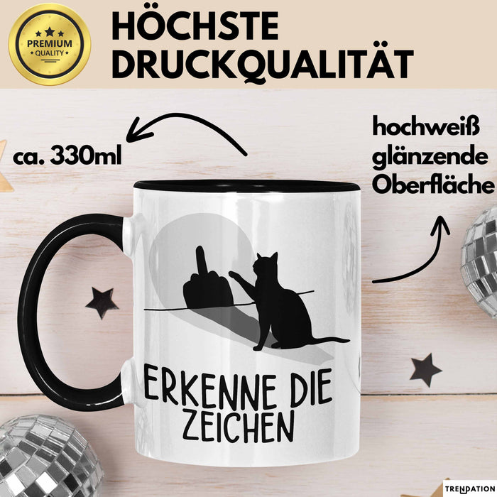 Erkenne Die Zeichen Tasse Geschenk Tasse Mittelfing** Geschenkidee Kaffee-Becher Sarkasmus Spruch Schwarz Trendation