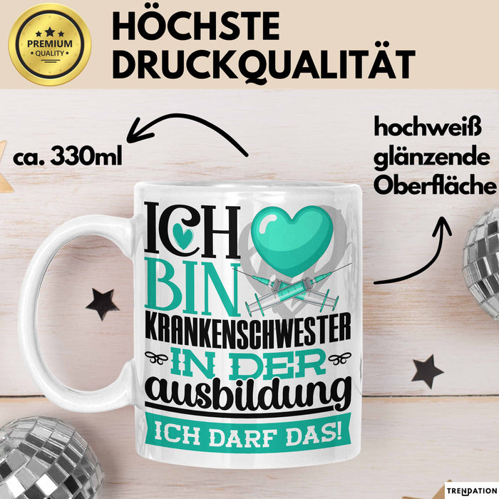 Krankenschwester Ausbildung Start Geschenk Tasse Ich Bin Krankenschwester In Der Ausbildung Ich Darf Das Kaffee-Becher Geschenkidee Weiß Trendation