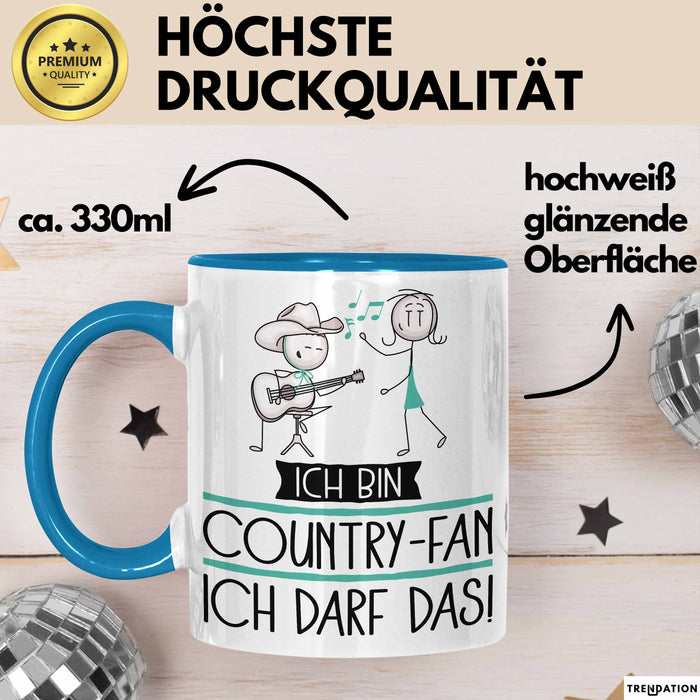 Geschenk für Country-Fan Tasse Lustige Geschenkidee Geburtstag Ich Bin Country-Fan Ich Darf Das Blau Trendation