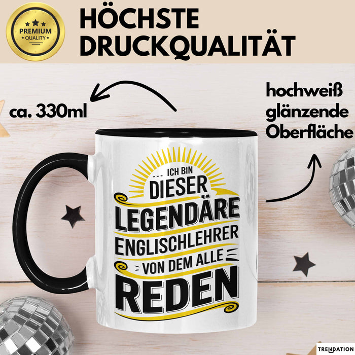 Englischlehrer Unterricht Tasse Geschenk Lustige Geschenkidee Spruch Ich Bin Dieser Englischlehrer Von Dem Alle Reden Trendation