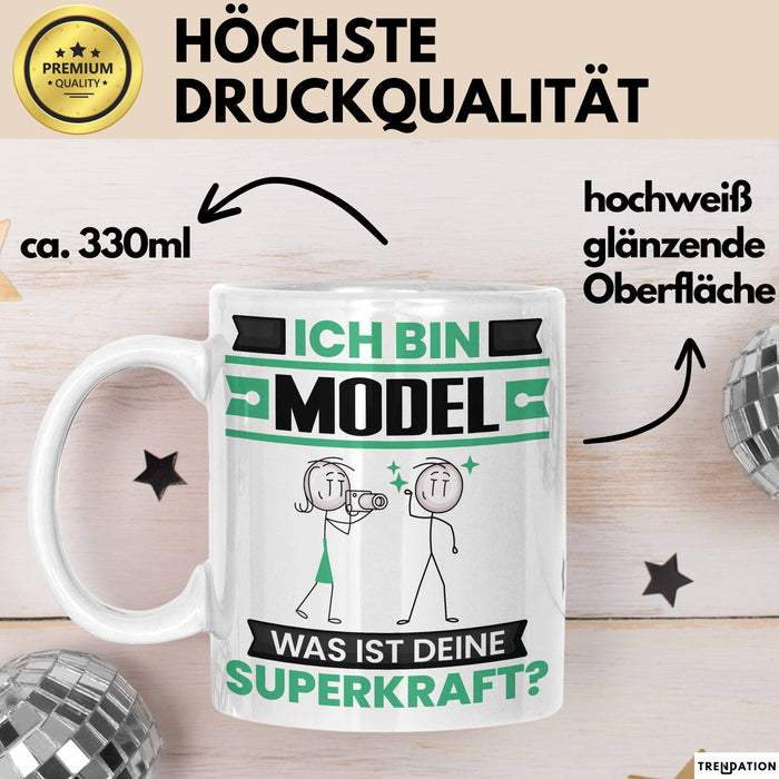 Model Tasse Geschenk für Model Geburtstag Lustiger Spruch Kaffee-Becher Was Ist Deine Superkraft Weiß Trendation