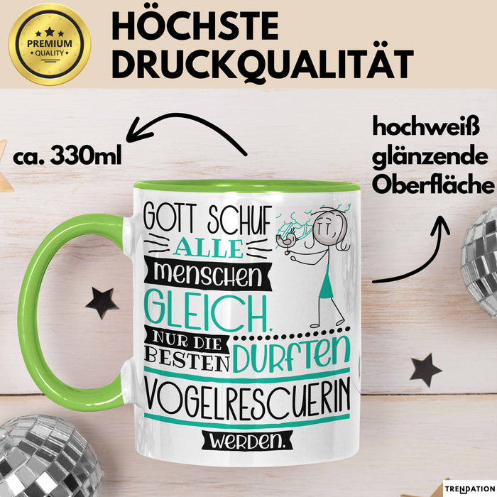 Vogelrescuerin Geschenk Becher Tasse Gott Schuf Alle Menschen Gleich Nur Die Besten Durfeten Vogelrescuerin Werden Geschenkidee Lustig Grün Trendation