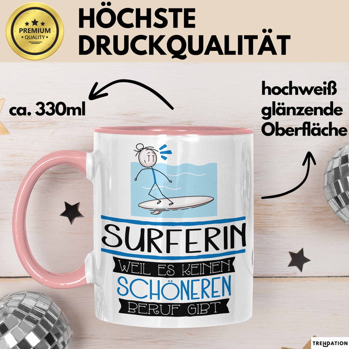 Surferin Weil Es Keinen Schöneren Beruf Gibt Tasse Geschenk für Eine Surferin Lustig Rosa Trendation