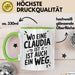 Claudia Tasse Geschenk Wo Eine Claudia Ist Ist Auch Ein Weg Geschenkidee Becher mit Name Grün Trendation