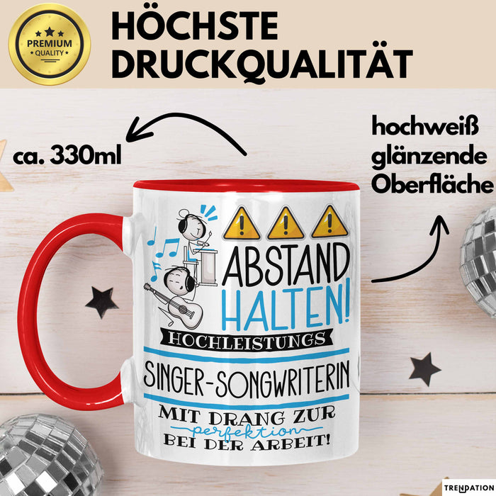 Singer-Songwriterin Tasse Geschenk Lustig Abstand Halten Hochleistungs-Singer-Songwriterin Mit Drang Zur Perfektion Bei Der Arbeit Rot Trendation