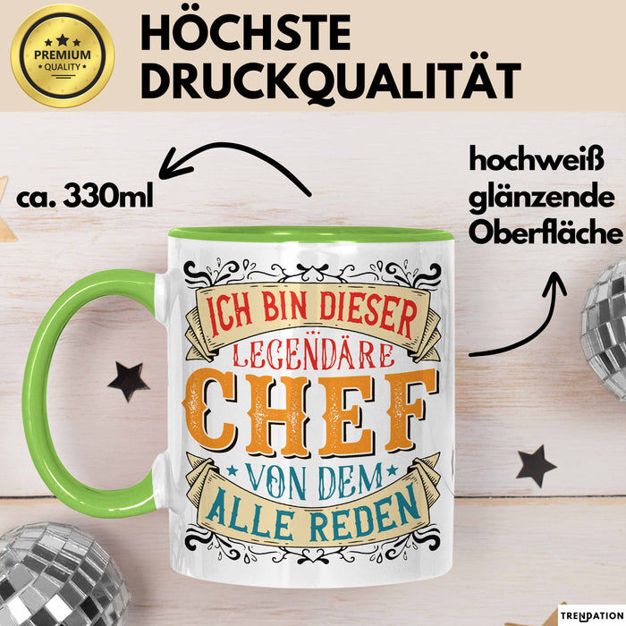 Büroarbeit Kollege Chef Tasse Geschenk Lustige Geschenkidee Spruch Ich Bin Dieser Legendäre Chef Von Dem Alle Reden Grün Trendation