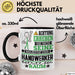 Handwerker Geschenk Tasse Lustiger Spruch Erheben Sie Sich Der Handwerker Betritt den Raum Schwarz Trendation