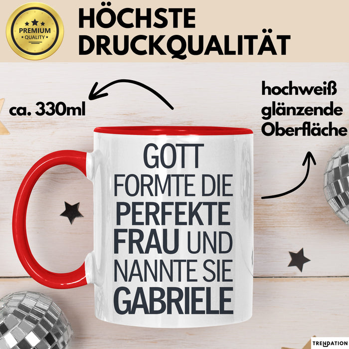 Gabriele Tasse Geschenk Gott Formte Die Perfekte Frau Gabriele Geschenkidee Rot Trendation