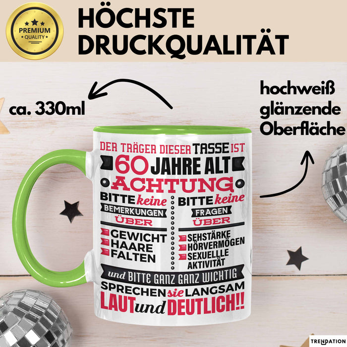 60 Jahre Tasse Geschenk Witziger Spruch Geburtstag Lustige Geschenkidee Grün Trendation