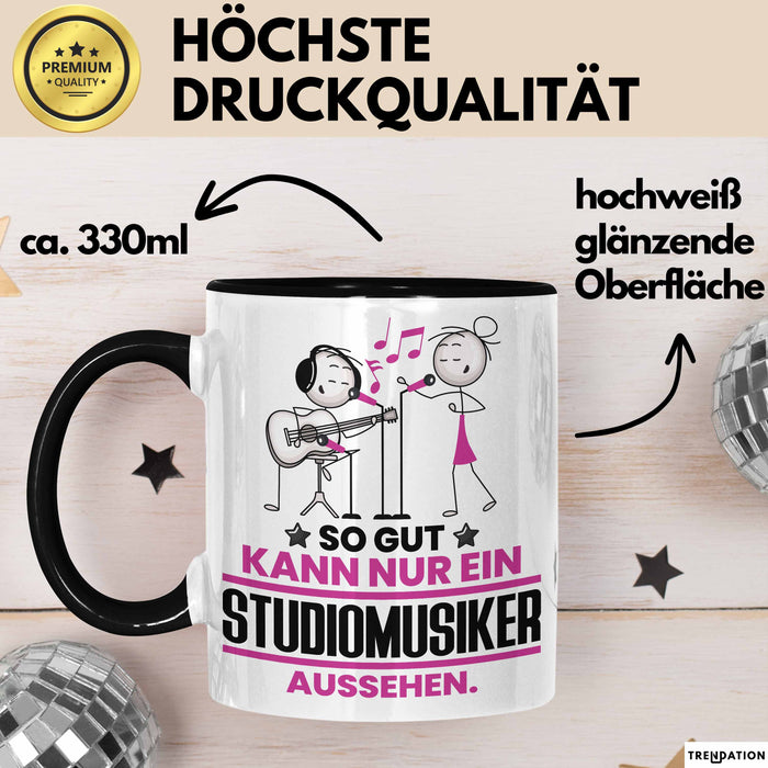 Studiomusiker Geschenk Tasse So Gut Kann Nur Ein Studiomusiker Aussehen Geschenkidee Kaffee-Becher Schwarz Trendation