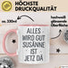 Susanne Tasse Geschenk Alles Ist Gut Susanne Ist Jetz Da Geschenkidee Becher mit Name Rosa Trendation