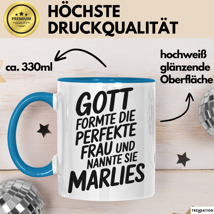 Marlies Tasse Geschenk Gott Formte Die Perfekte Frau Marlies Geschenkidee Blau Trendation