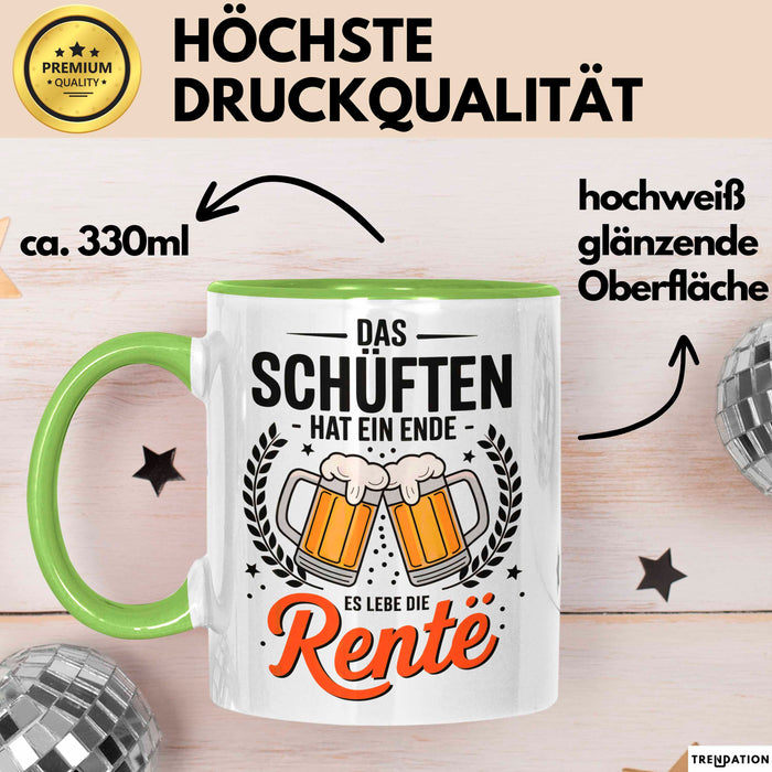 Rentner Pensionär Sarkasmus Tasse Geschenk Lustige Geschenkidee Spruch Das Schuften Hat Ein Ende Es Lebe Die Rente Grün Trendation