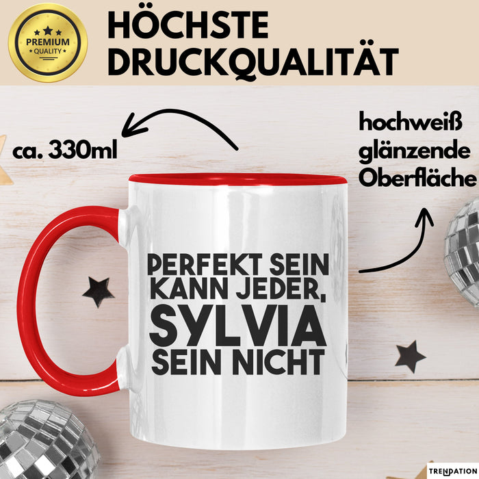 Sylvia Tasse Perfekt Sein Kann Jeder, Sylvia Sein Nicht Geschenk Rot Trendation