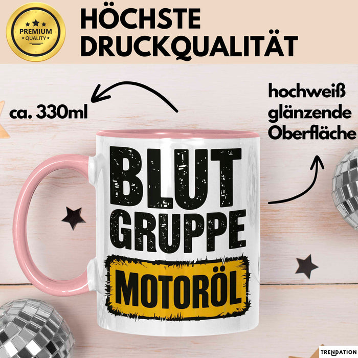 Auto Kfz Mechaniker Tasse Geschenk Lustige Geschenkidee Spruch Blutgruppe Motoröl Rosa Trendation