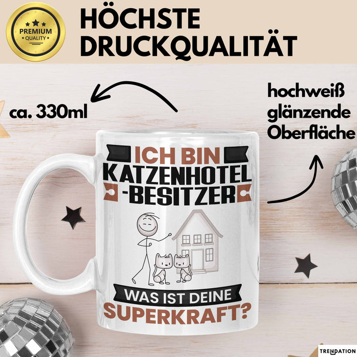 Katzenhotelbesitzer Tasse Geschenk für Katzenhotelbesitzer Geburtstag Lustiger Spruch Kaffee-Becher Was Ist Deine Superkraft Weiß Trendation