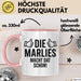 Marlies Tasse Geschenk Die Marlies Macht Dat Schon Geschenkidee Becher mit Name Rosa Trendation