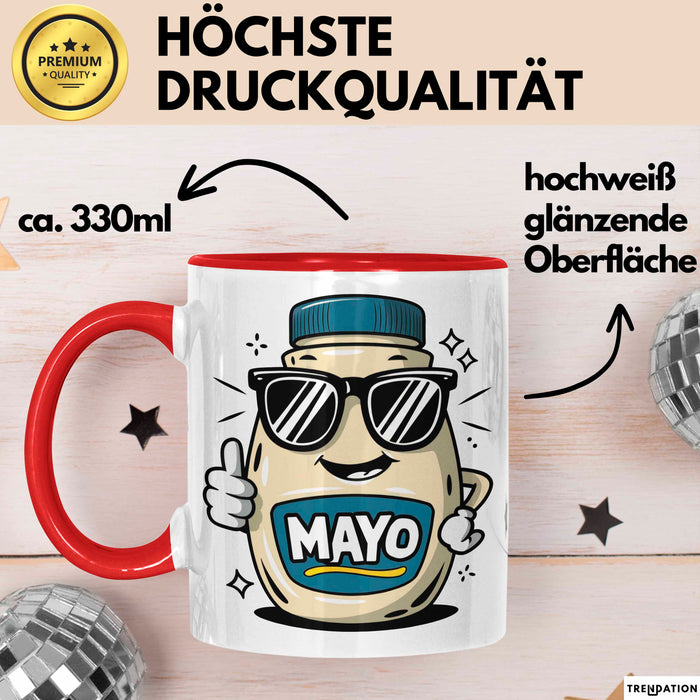 Mayo Süchtiger Tasse Geschenkidee für Cremiger Aufstrich Fan Rot Trendation