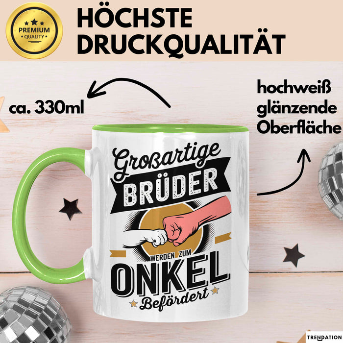 Onkel Sarkastisch Sarkasmus Tasse Geschenk Lustige Geschenkidee Spruch Großartige Brüder Werden Zum Onkel Befördert Grün Trendation
