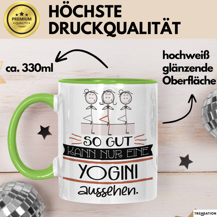 Yogini Geschenk Tasse So Gut Kann Nur Eine Yogini Aussehen Geschenkidee Geburtstag Weihnachten Lustig Grün Trendation