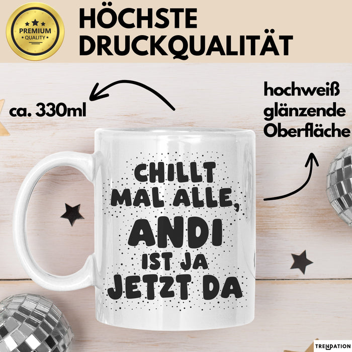 Andi Tasse Chillt Mal Alle, Andi Ist Ja Jetzt Da Geschenk