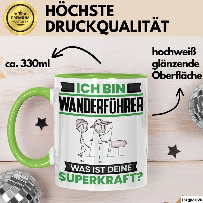 Wanderführer Tasse Geschenk für Wanderführer Geburtstag Lustiger Spruch Kaffee-Becher Was Ist Deine Superkraft Grün Trendation
