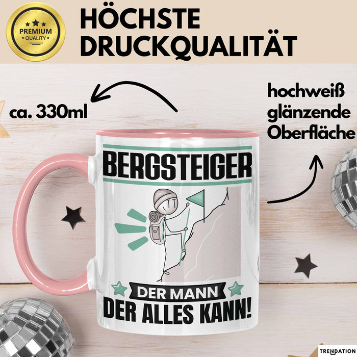 Bergsteiger Tasse Geschenk für Bergsteiger Der Mann Der Alles Kann Geschenkidee zum Geburtstag Rosa Trendation