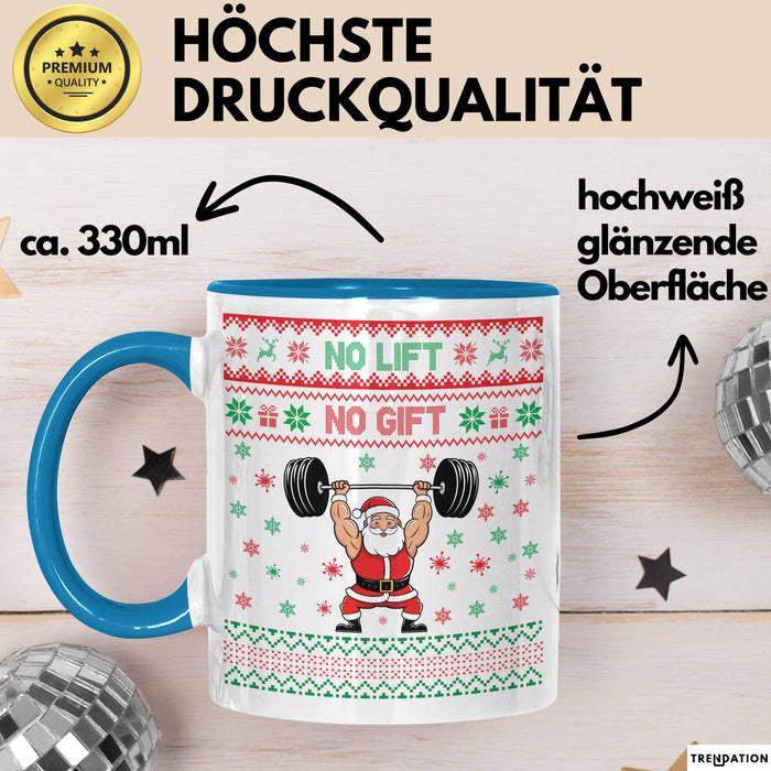 Lifter No Lift No Gift Tasse Geschenkidee Gym Bodybuilder Fitness Weihnachten Geschenkideen Becher Blau Trendation