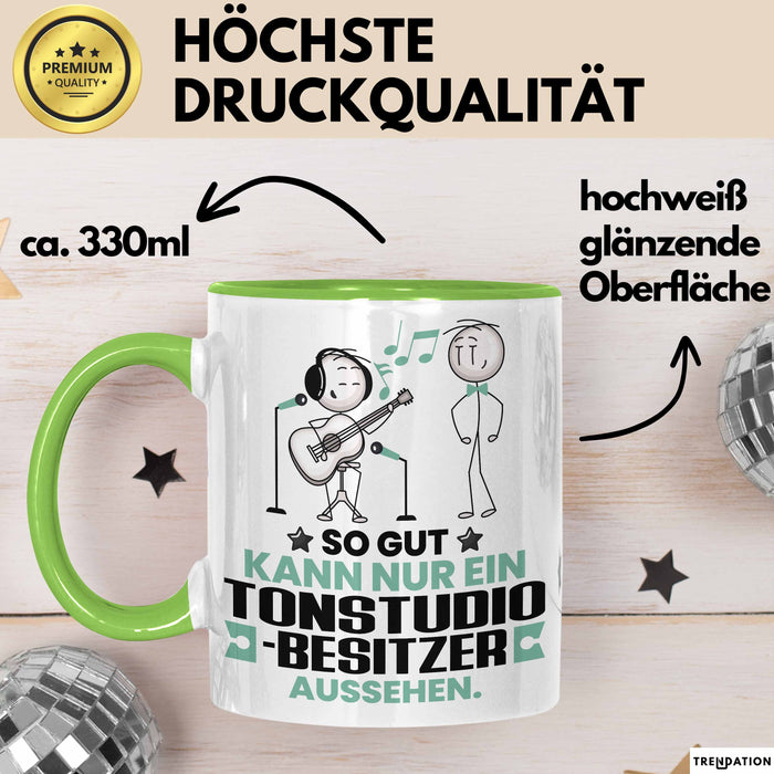 Tonstudio-Besitzer Geschenk Tasse So Gut Kann Nur Ein Tonstudio-Besitzer Aussehen Geschenkidee Kaffee-Becher Grün Trendation