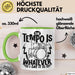 Schlagzeugspieler Drummer Geschenk Tasse The Tempo Is Whatever I Say It Is Schlagzeueger Geschenkidee Kaffee-Becher Grün Trendation
