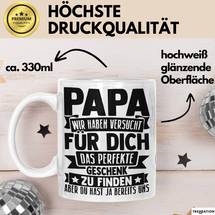 Papa Tasse Geschenk Von Kindern Sohn Tochter Vater Geschenkidee Zum Vatertag Wir Haben Versucht Für Dich Das Weiß Trendation