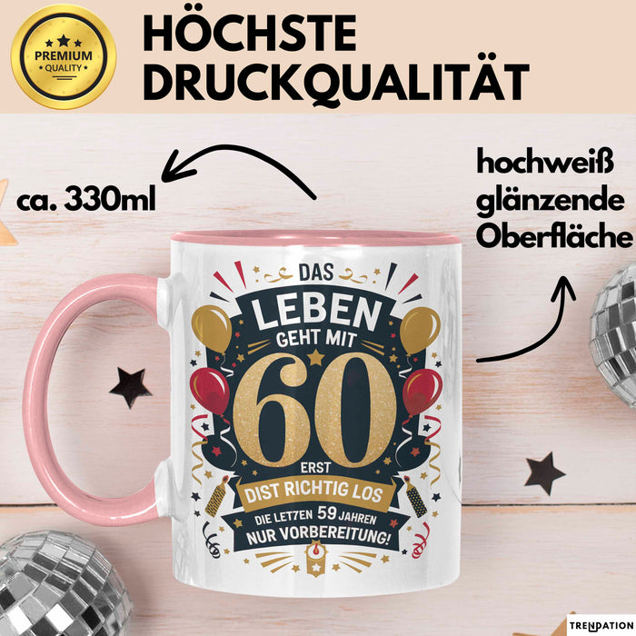 60. Geburtstag Tasse Geschenkidee Das Leben Beginnt Mit 60 Rosa Trendation