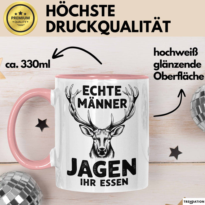 Hirschjäger Jagd Tasse Geschenk Echte Männer jagen ihr Essen Rosa Trendation