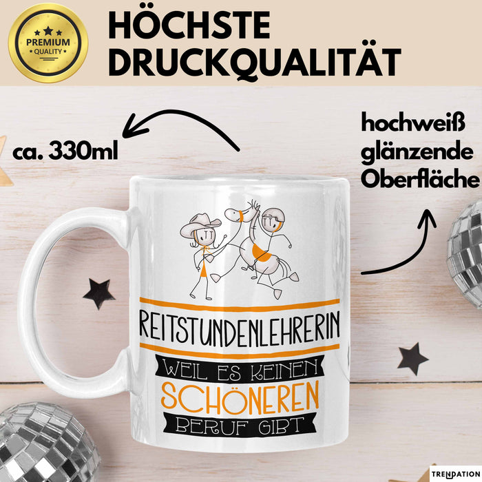 Reitstundenlehrerin Weil Es Keinen Schöneren Beruf Gibt Tasse Geschenk für Eine Reitstundenlehrerin Lustig Weiß Trendation