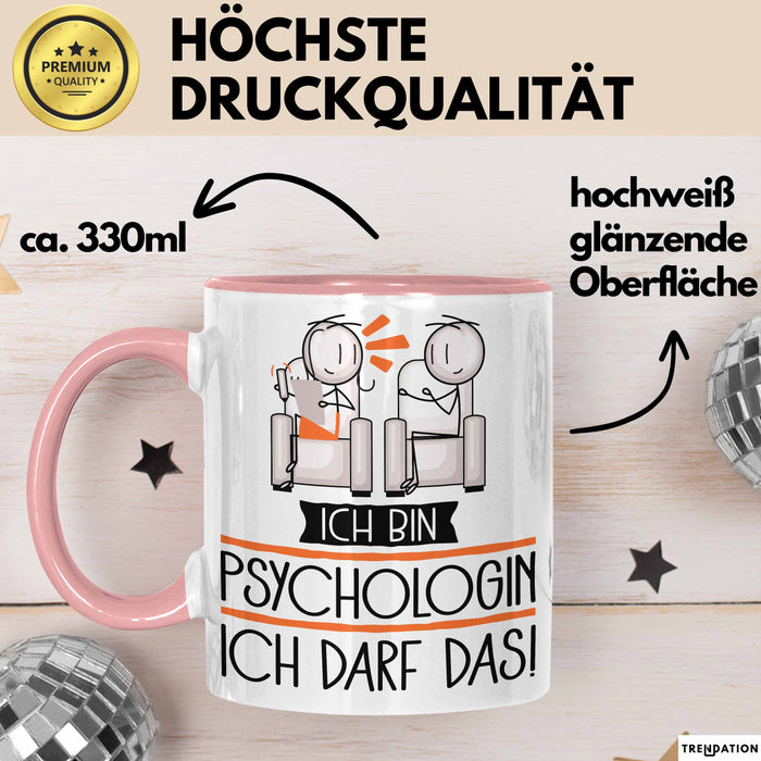 Geschenk für Psychologin Tasse Lustige Geschenkidee Geburtstag Ich Bin Psychologin Ich Darf Das Rosa Trendation