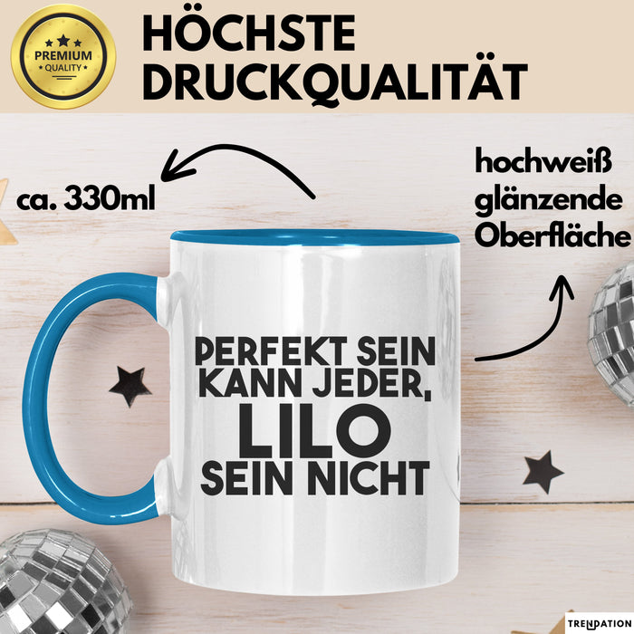 Lilo Tasse Perfekt Sein Kann Jeder, Lilo Sein Nicht Geschenk