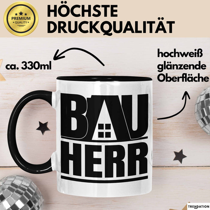 Bauherr Bauleiter Geschenk Tasse Hausbau Bauvorhaben Kaffee-Becher Geschenkidee Schwarz Trendation