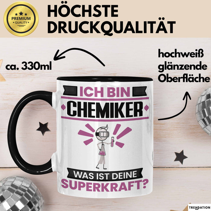 Chemiker Tasse Geschenk für Chemiker Geburtstag Lustiger Spruch Kaffee-Becher Was Ist Deine Superkraft Schwarz Trendation