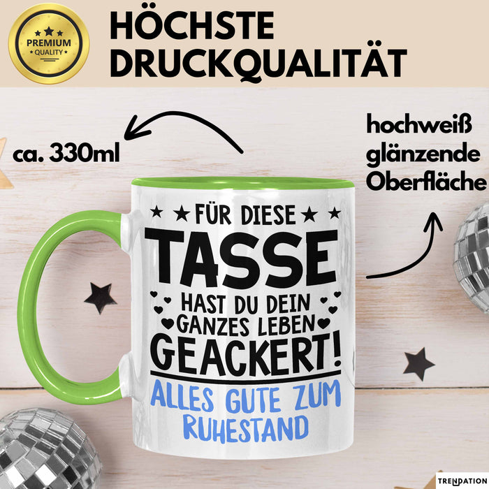 Rentner Pensionär Sarkasmus Tasse Geschenk Lustige Geschenkidee Spruch Alles Gute Zum Ruhestand Grün Trendation