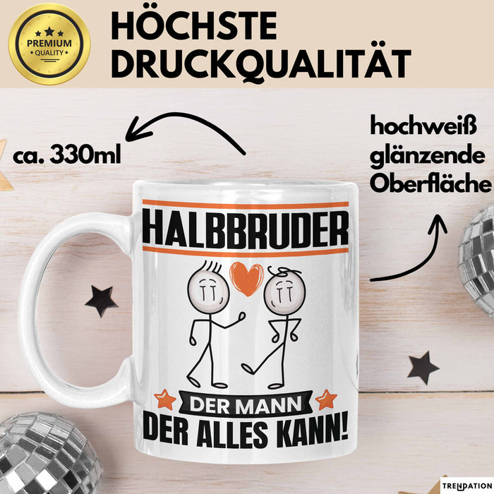 Halbbruder Tasse Geschenk für Halbbruder Der Mann Der Alles Kann Geschenkidee zum Geburtstag Weiß Trendation