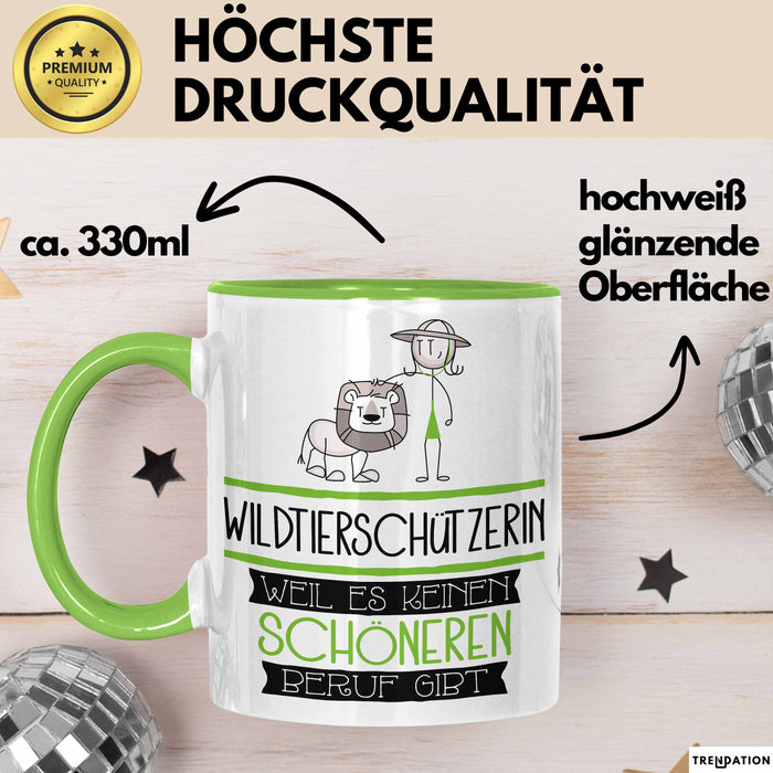 Wildtierschützerin Weil Es Keinen Schöneren Beruf Gibt Tasse Geschenk für Eine Wildtierschützerin Lustig Grün Trendation