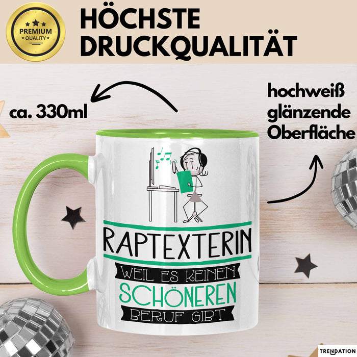 Raptexterin Weil Es Keinen Schöneren Beruf Gibt Tasse Geschenk für Eine Raptexterin Lustig Grün Trendation
