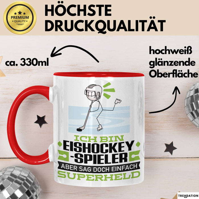 Eishockeyspieler Geschenk Tasse Ich Bin Eishockeyspieler Aber Sag Doch Einfach Superheld Lustige Geschenkdiee für Eishockeyspieler Kaffee-Becher Rot Trendation