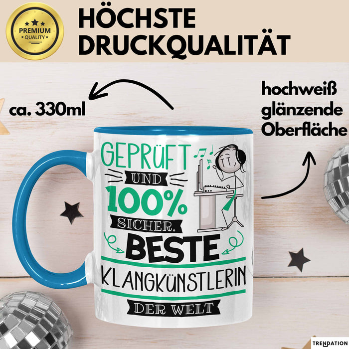 Beste Klangkünstlerin Der Welt Tasse Geschenk für Eine Klangkünstlerin Geprüft Und Sicher Geschenkidee Geburtstag Weihnachten Blau Trendation