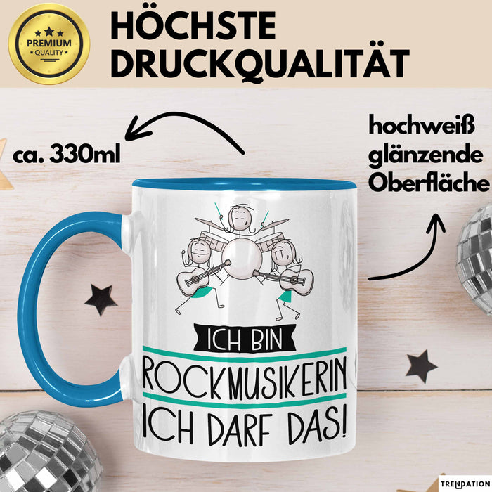 Geschenk für Rockmusikerin Tasse Lustige Geschenkidee Geburtstag Ich Bin Rockmusikerin Ich Darf Das Blau Trendation