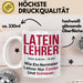 Lateinlehrer Unterricht Tasse Geschenk Lustige Geschenkidee Spruch Latein Lehrer Weiß Trendation
