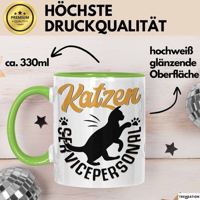 Katzen Geschenk Tasse Katzen-Besitzerin Kaffeebecher Katzen Servicepersonal Geschenkidee Grün Trendation
