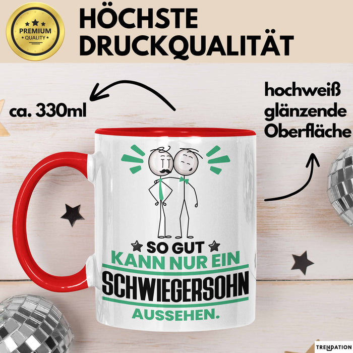 Schwiegersohn Geschenk Tasse So Gut Kann Nur Ein Schwiegersohn Aussehen Geschenkidee Kaffee-Becher Rot Trendation