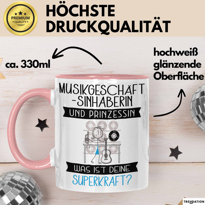 Musikgeschäftsinhaberin Und Prinzessin Tasse Geschenk Für Eine Musikgeschäftsinhaberin Geburtstag Was Ist Deine Superkraft Rosa Trendation