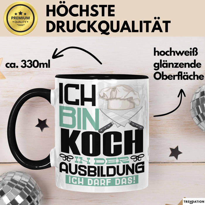 Koch Ausbildung Tasse Geschenk Ich Bin Koch In Der Ausbildung Ich Darf Das Geschenkidee Spruch Schwarz Trendation